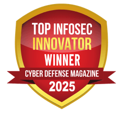 Cyber Defense Magazine Top InfoSec Innovator 2025 award